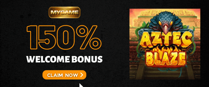 Mygame 150% Welcome Bonus- Aztec Blaze Slot