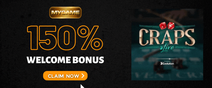Mygame 150% Welcome Bonus- Craps
