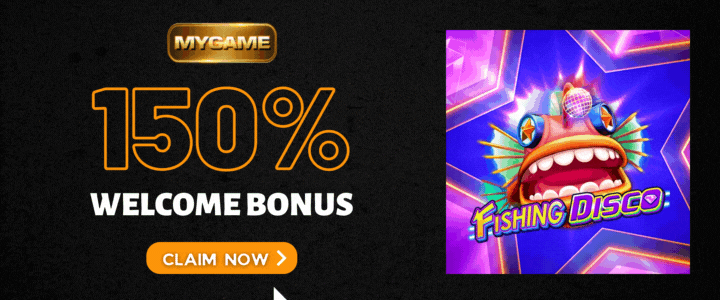 MyGame 150% Welcome Bonus - Fishing Disco